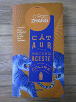 C Pam Zhang - Cat aur ascund aceste coline
