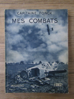 Captaine Fonck - Mes combats (1920)