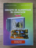 Cezar Constantinescu - Circuite de alimentare in comutatie (volumul 1)