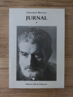 Constantin Mateescu - Jurnal (volumul 1)