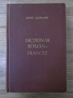 Constantin Saineanu - Dictionar roman-francez (1920)