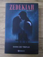 Dama de Trefla - Zedekiah (volumul 1)