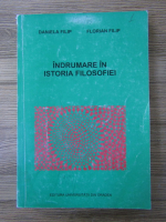 Daniela Filip, Filip Florian - Indrumare in istoria filosofiei