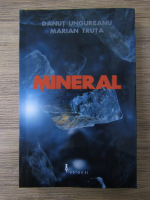 Danut Ungureanu - Mineral