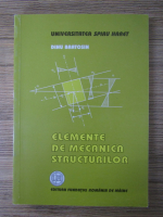 Dinu Bratosin - Elemente de mecanica structurilor