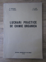 Dorel Zavoianu - Lucrari practice de chimie organica