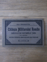 Em. Grigorovitza - Calauza militarului roman. Dincolo de hotarele tarii (1913)