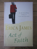 Erica James - Act of faith