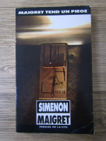 Georges Simenon - Maigret tend un piege
