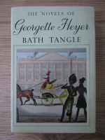 Georgette Heyer - Bath tangle