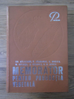 Gh. Bilteanu - Memorator pentru productia vegetala