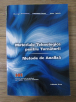 Gheorghe Simionescu - Materiale tehnologice pentru turnatorii. Metode de analiza