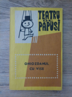 Ghiozdanul cu vise. Teatru de papusi