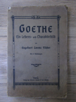 Goethe - Ein lebens und Charakterbild von Engelbert Lorenz Filcher (aprox 1900)