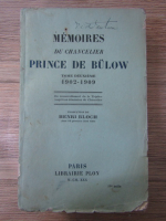 Henri Bloch - Memoires du chancelier Prince de Bulow (volumul 2, 1930)