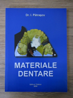 I. Patrascu - Materiale dentare