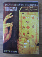 Invatatura de credinta crestin ortodoxa. Catehism