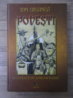 Ion Creanga - Povesti ilustrate de Adrian Barbu