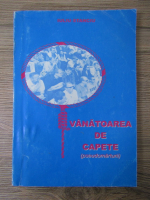 Iuliu Stanciu - Vanatoarea de capete. Pseudomarturii