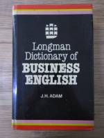 J. H. Adam - Longman dictionary of business english