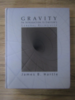 James B. Hartle - Gravity. An introduction to Einstein's general relativity