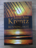 Jayne Ann Krentz - Running Hot