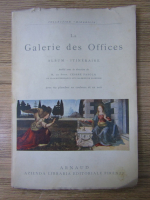 La Galerie des Offices a Florence. Album itineraire