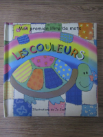 Anticariat: Les couleurs. Mon premier livre de mots
