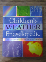 Louise Spilsbury - Children's weather encyclopedia. Discover the science behind our planet's weather