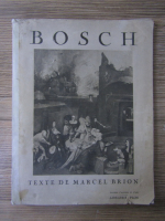 Marcel Brion - Bosch (1938)