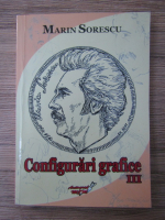 Marin Sorescu - Configurari grafice (volumul 3)