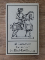 Mark Taimanow - Hollandisch bis Bird-Eroffnung