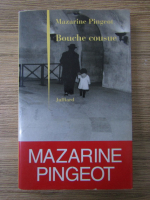 Mazarine Pingeot - Bouche Cousue