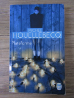 Michel Houellebecq - Plateforme