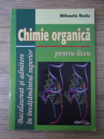 Mihaela Radu - Chimie organica pentru liceu