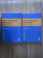 Mihail Udroiu - Sinteze de drept penal. Partea speciala (2 volume)