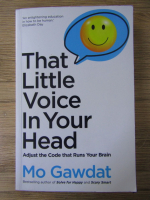 Mo Gawdat - That little voice in your head. Adjust the code that runs your brain