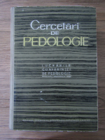 N. Cernescu - Cercetari de pedologie. Lucrarile conferintei de pedologie, Bucuresti, septembrie 1958