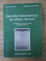 Anticariat: Nicolae Bucur - Principii fundamentale de stiinta solului
