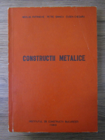 Nicolae Patriniche - Constructii metalice