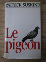 Patrick Suskind - Le pigeon