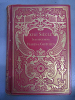Paul Lacroix - XVII me siecle. Institutions, usages et costumes, France 1590-1700 (1880)