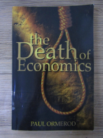 Paul Ormerod - The death of economics