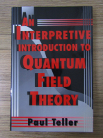 Paul Teller - An interpretive introduction to quantum field theory