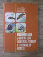 Perju Teodosie, Matilda Lacatusu - Entomofagii si utilizarea lor in protectia integrata a ecosistemelor horticole