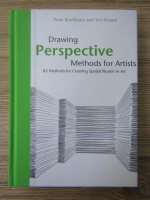 Peter Boerboom, Tim Proetel - Drawing Perspective. Methods for Artists