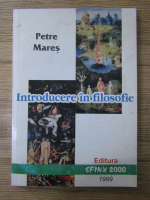 Petre Mares - Introducere in filosofie