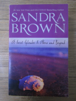 Sandra Brown - A secret splendor and above and beyond