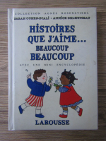 Sarah Cohen-Scali - Histoires que j'aime beaucoup beaucoup