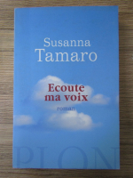 Susanna Tamaro - Ecoute ma voix